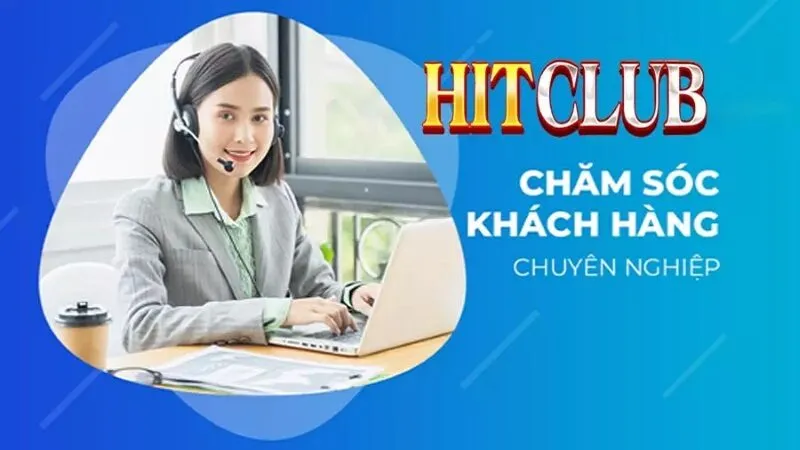 Liên hệ với Hitclub để được hỗ trợ tốt nhất